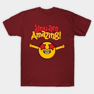 You Are Amazing T-Shirt